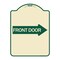 Signmission Front Door With Right Arrow Heavy-Gauge Aluminum Architectural Sign, 24" x 18", TG-1824-24389 A-DES-TG-1824-24389 - alternate 1